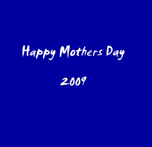 Happy Mothers Day nach Amy Prochazka anzeigen