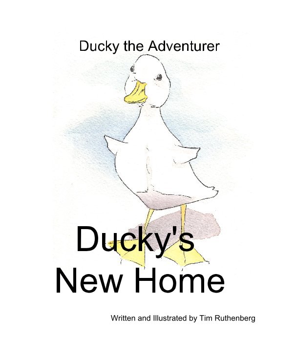 Bekijk Ducky the Adventurer op Written and Illustrated by Tim Ruthenberg