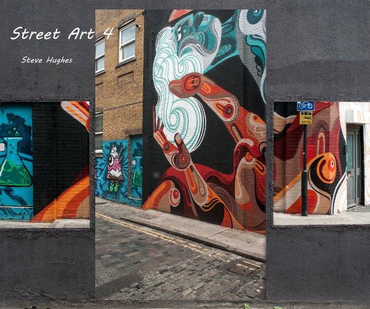 Visualizza Street Art 4 di Steve Hughes