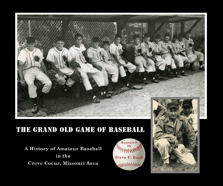 Ver The Grand Old Game of Baseball por Steve F. Raab