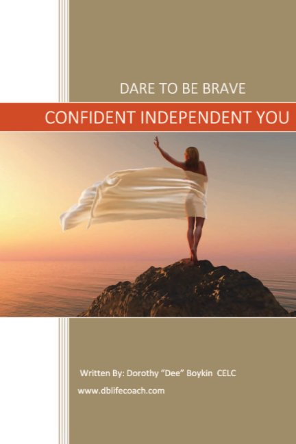 Ver Confident Independent You por Dorothy Boykin CELC