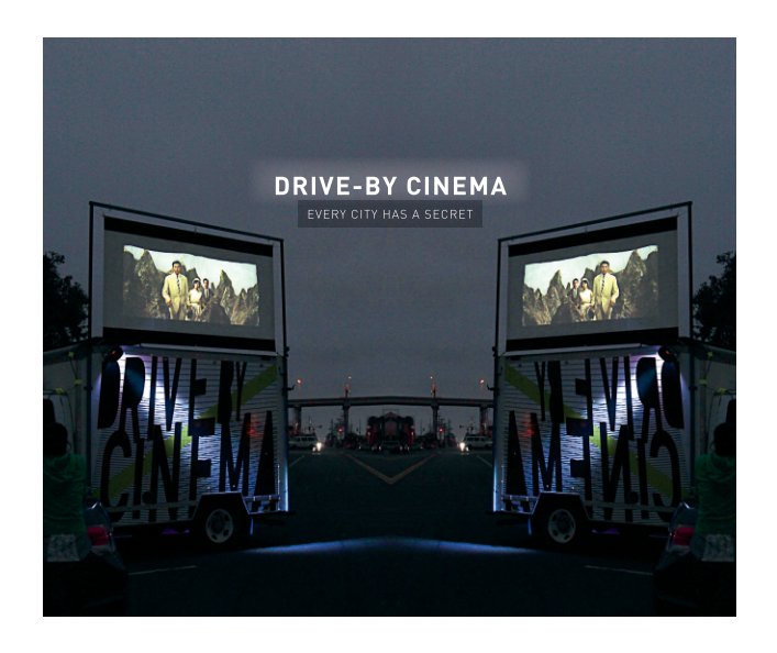 View Drive-By Cinema by Pacific Arts Movement