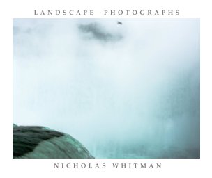 Landscape Photographs by Nicholas Whitman book cover