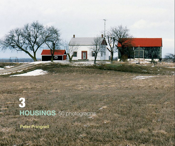 Ver 3: HOUSINGS por Peter Prangnell