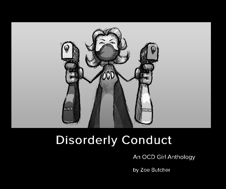 View Disorderly Conduct by Zoe Butcher