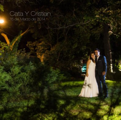 Cata Y Cristian 15 de Marzo de 2014 book cover