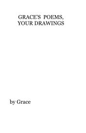 GRACE'S POEMS, YOUR DRAWINGS book cover