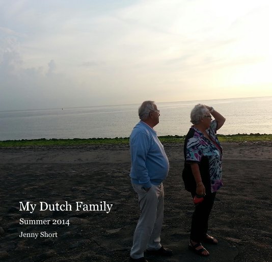 Visualizza My Dutch Family di Jenny Short