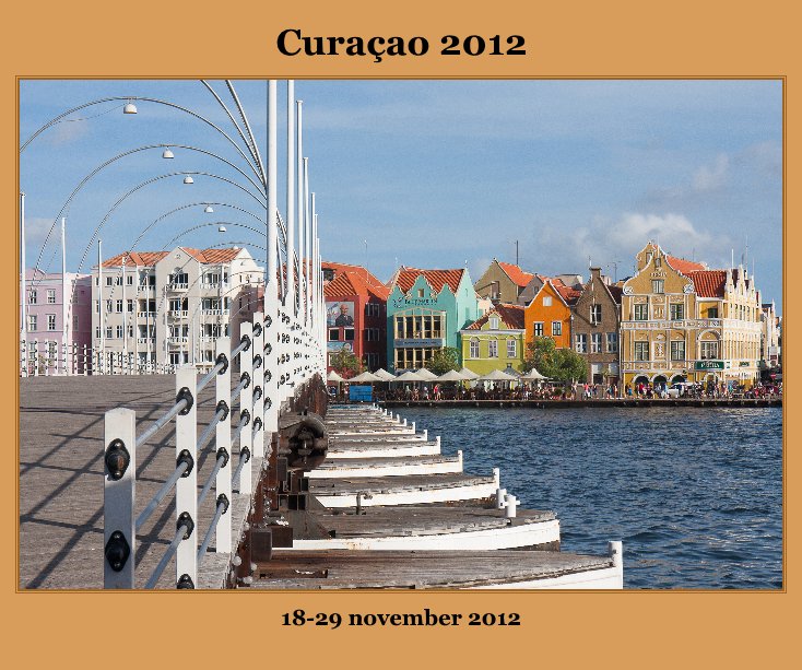 Ver Curaçao 2012 por Yolande van Alphen
