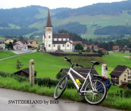 SWITZERLAND by Bike book cover