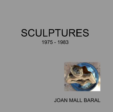 SCULPTURES 1975 - 1983 book cover