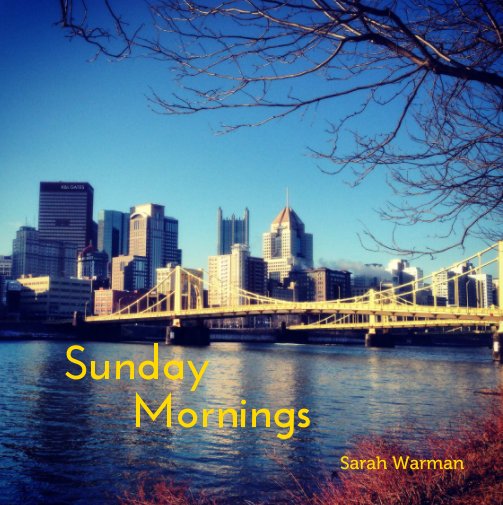 Ver Sunday Mornings por Sarah Warman