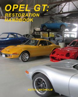 Opel GT:  Restoration Handbook book cover