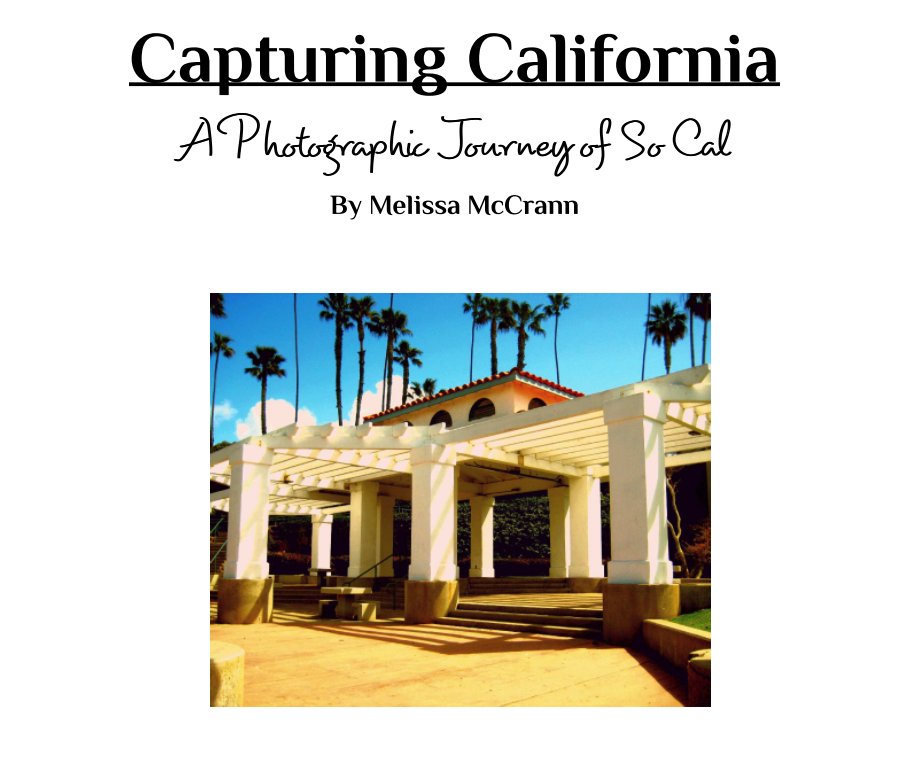 View Capturing California by Melissa McCrann