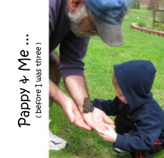 Pappy & Me ... ( before I was three ) book cover