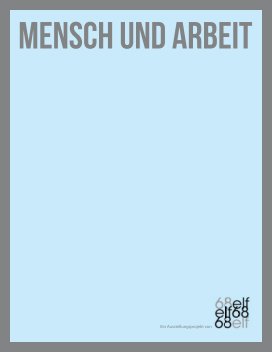 68elf, Mensch und Arbeit book cover