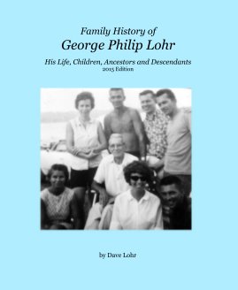 Family History of George Philip Lohr book cover