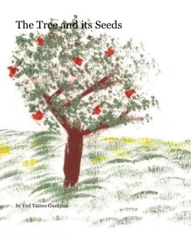 The Tree and its Seeds book cover