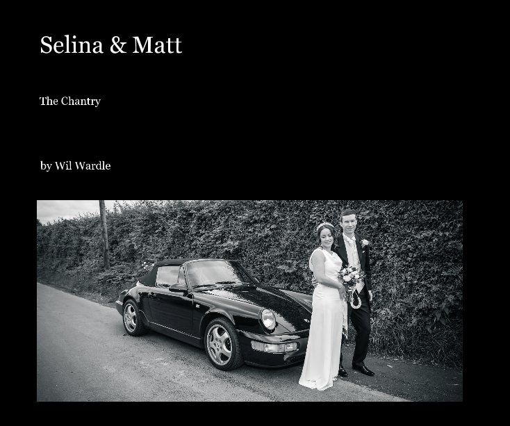 View Selina & Matt by Wil Wardle