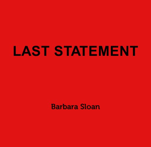 View Last Statement by Barbara Sloan