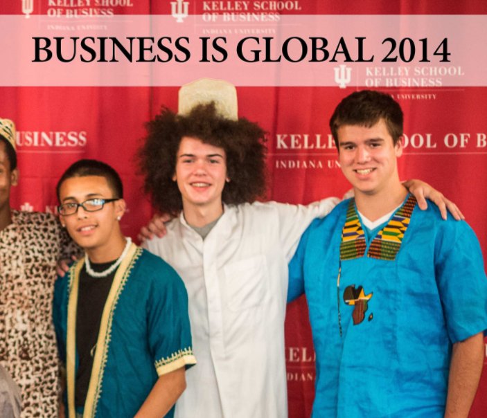 Ver Business is Global 2014 por Institute for International Business