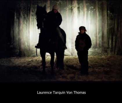 Laurence Tarquin Von Thomas book cover