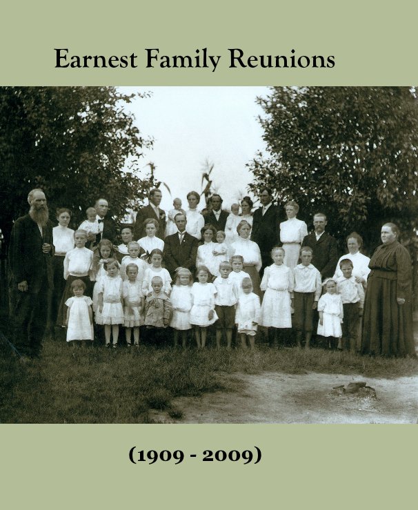 View Earnest Family Reunions by O.B. "Buck" Earnest