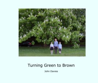 Turning Green to Brown book cover