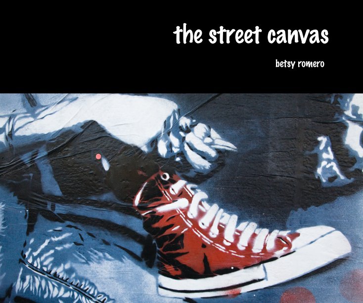 View the street canvas by Betsy Romero