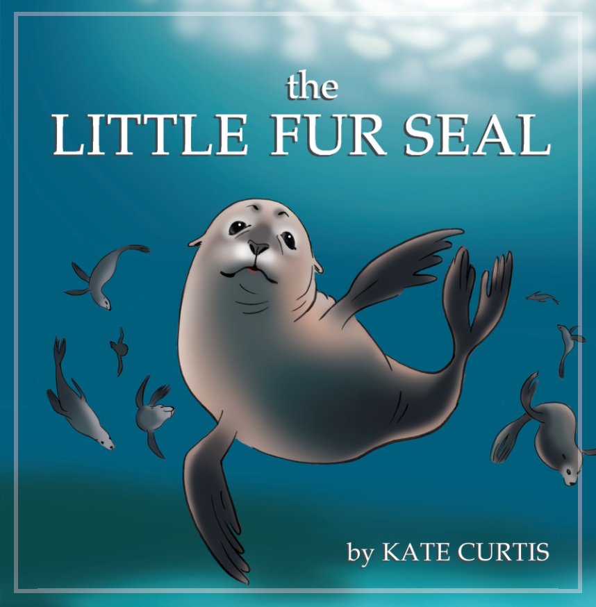 Visualizza The Little Fur Seal di Kate Curtis