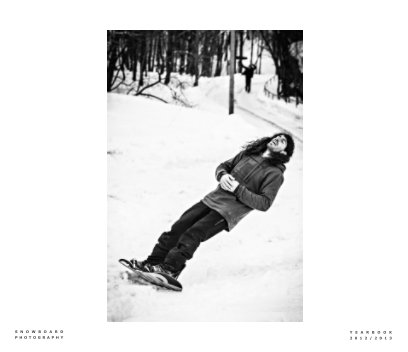 Snowboard Photography - Yearbook 2012 / 2013 book cover