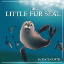 The Little Fur Seal (small) book cover