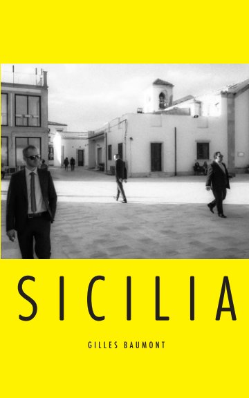 View SICILIA by Gilles Baumont
