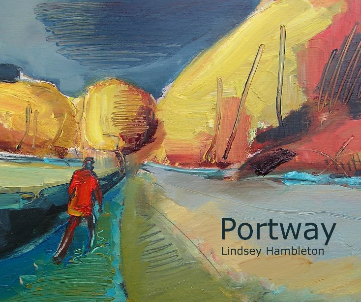 View Portway by Lindsey Hambleton