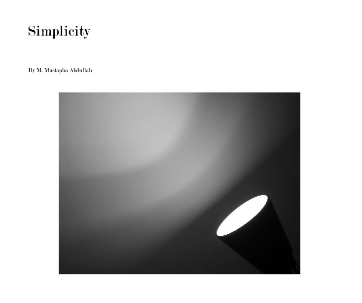 View Simplicity by M. Mustapha Abdullah