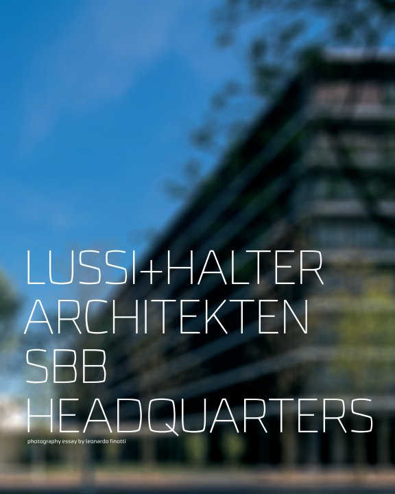 View lussi+halter architekten - sbb headquarters by obra comunicação