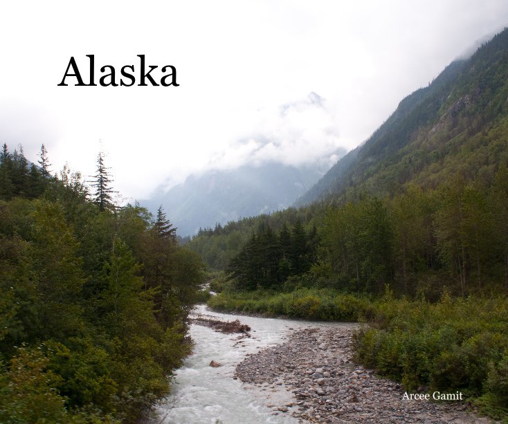 View Alaska by Arcee Gamit