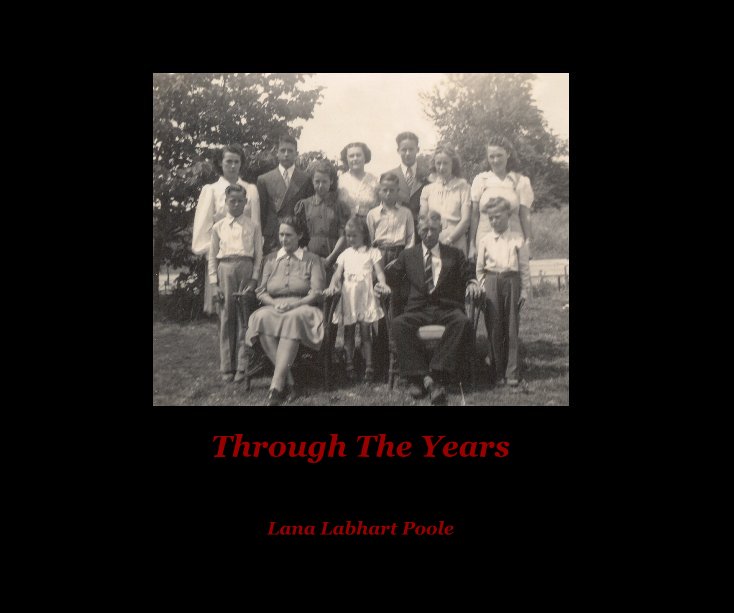 View Through The Years by Lana Labhart Poole
