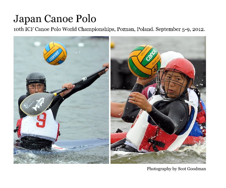 View Japan Canoe Polo by Scot Goodman
