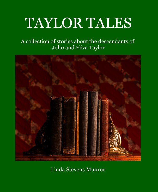 View TAYLOR TALES by Linda Stevens Munroe