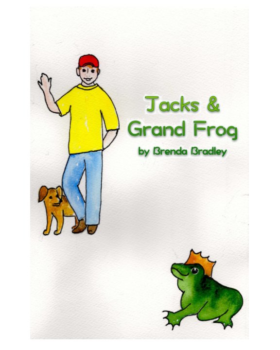 View Jacks and Grand Frog by Brenda Bradley
