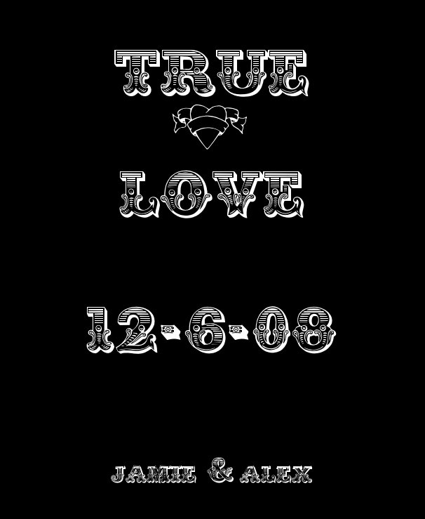 Ver True Y Love por Jamie & Alex
