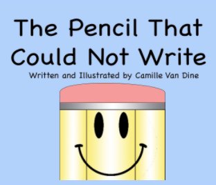 The Pencil That Could Not Write book cover
