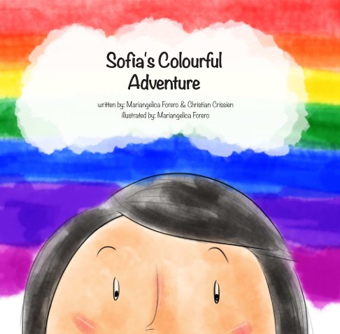 View Sofia's Colourful Adventure by Mariangelica Forero