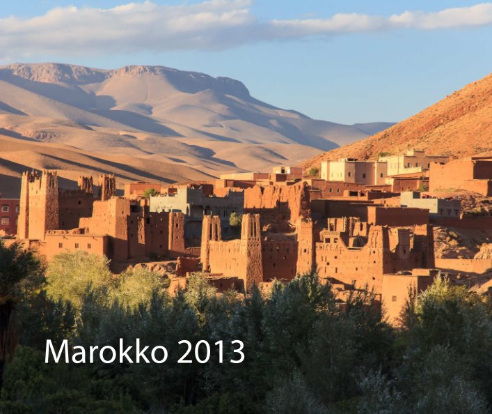 Ver Marokkoreise 2013 por Alexander Riek