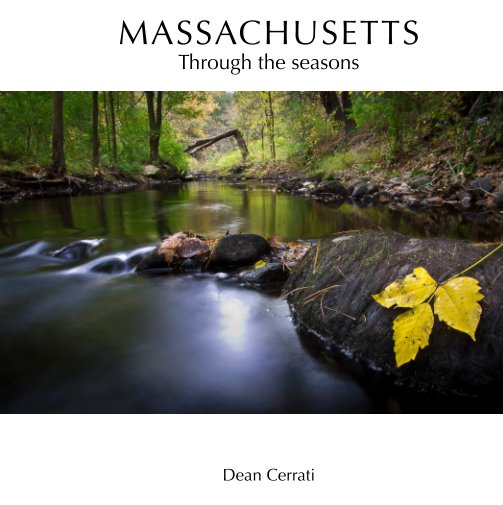 Ver Massachusetts - Through the seasons por Dean Cerrati