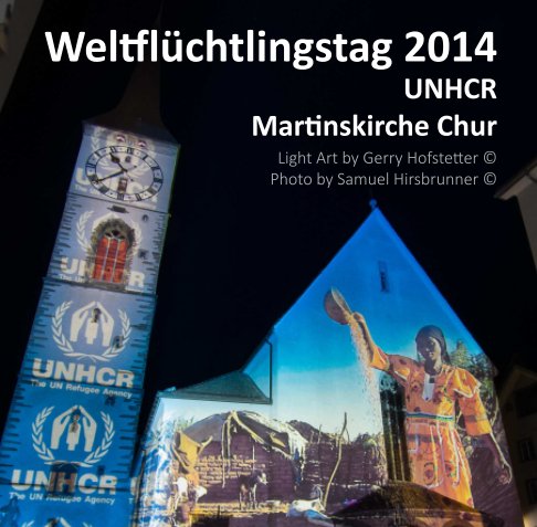 View Weltflüchtlingstag 2014 by Samuel Hirsbrunner