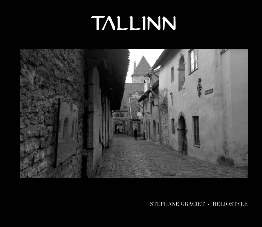 View Tallinn by Stéphane Graciet