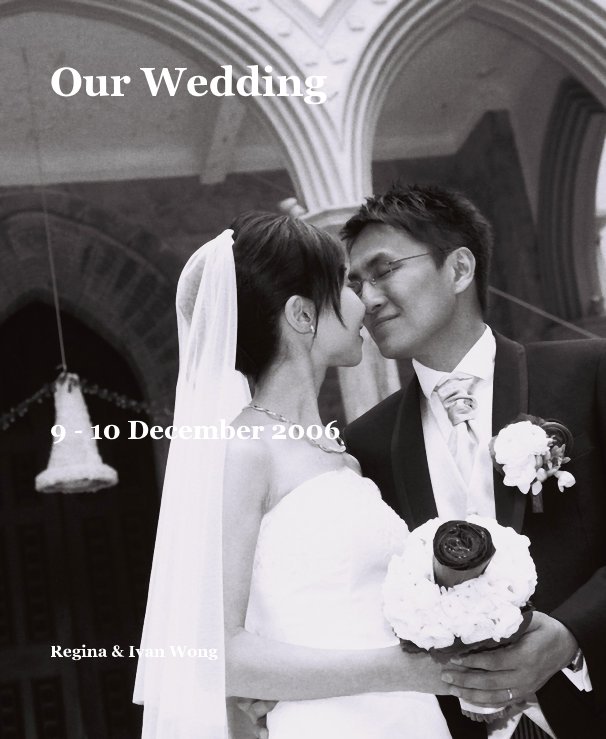 Ver Our Wedding por Regina & Ivan Wong