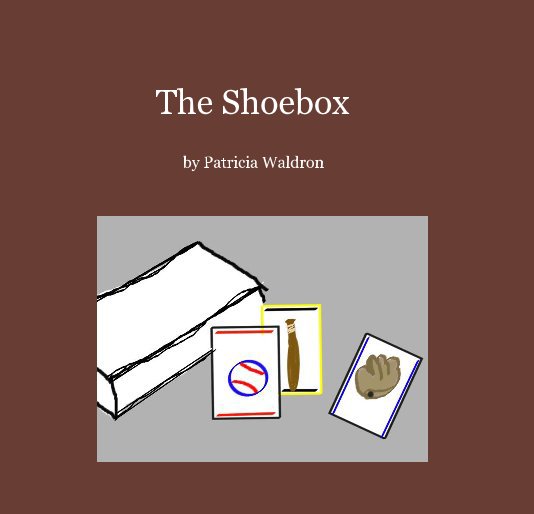 View The Shoebox by Patricia Waldron